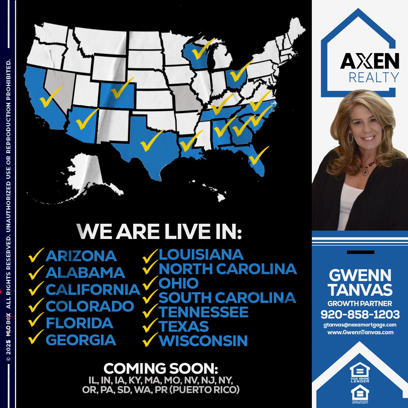 WE ARE LIVE IN: - Gwenn Tanvas -Certified Mortgage Consultant