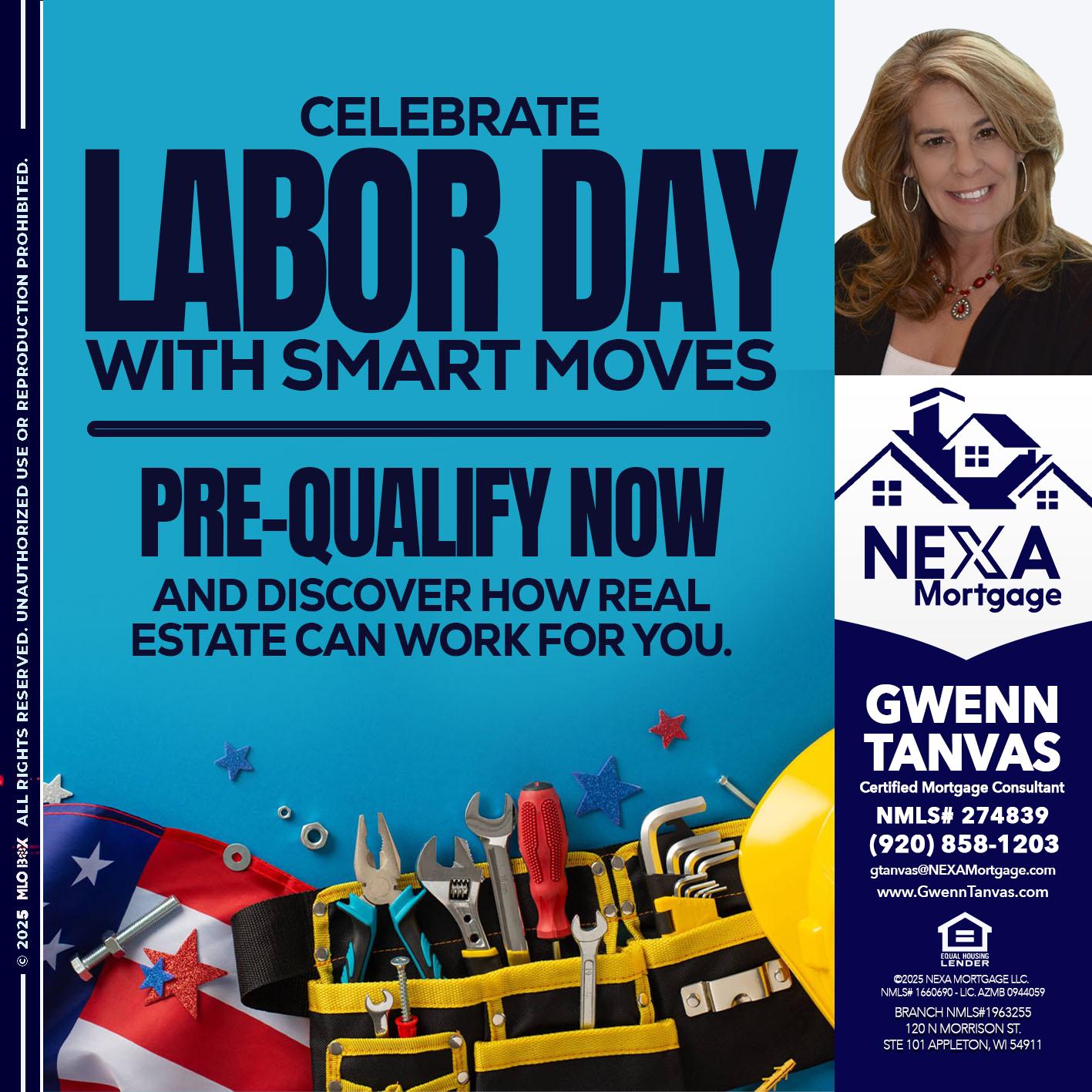CELEBRATE LABOR DAY - Gwenn Tanvas -Certified Mortgage Consultant