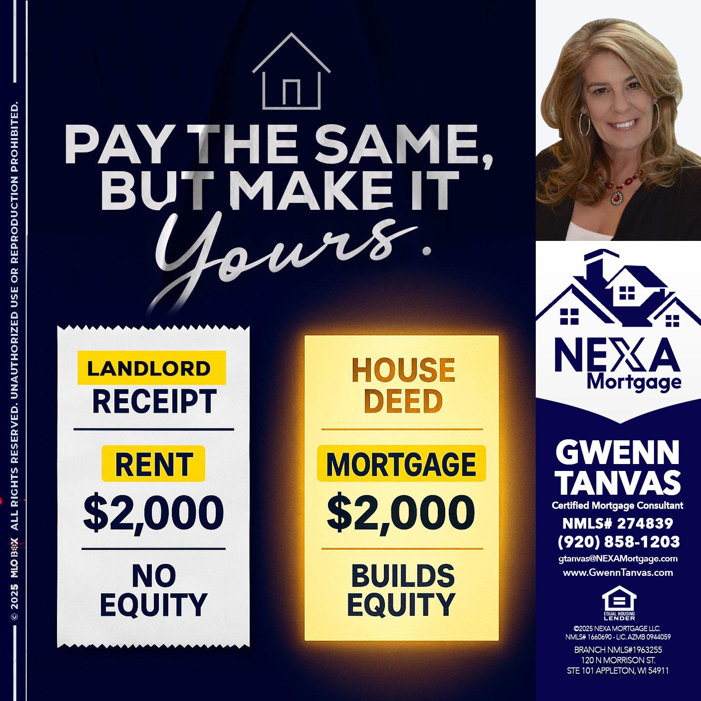 pay the same - Gwenn Tanvas -Certified Mortgage Consultant