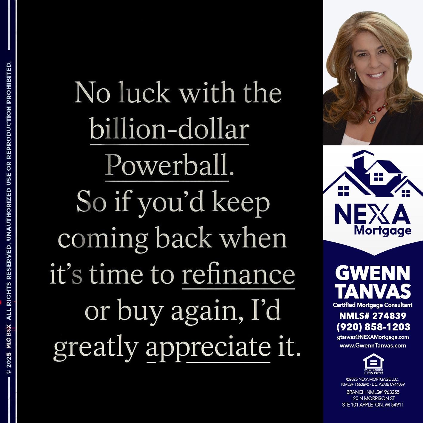 NO LUCK WITH - Gwenn Tanvas -Certified Mortgage Consultant