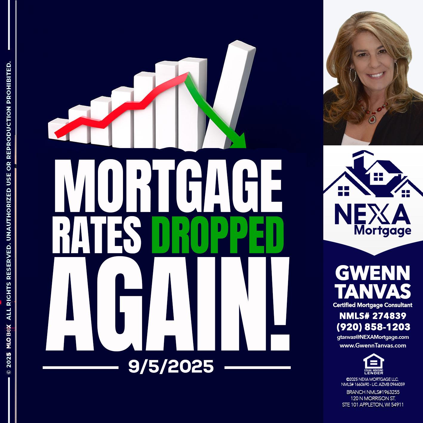 RATES DROP - Gwenn Tanvas -Certified Mortgage Consultant