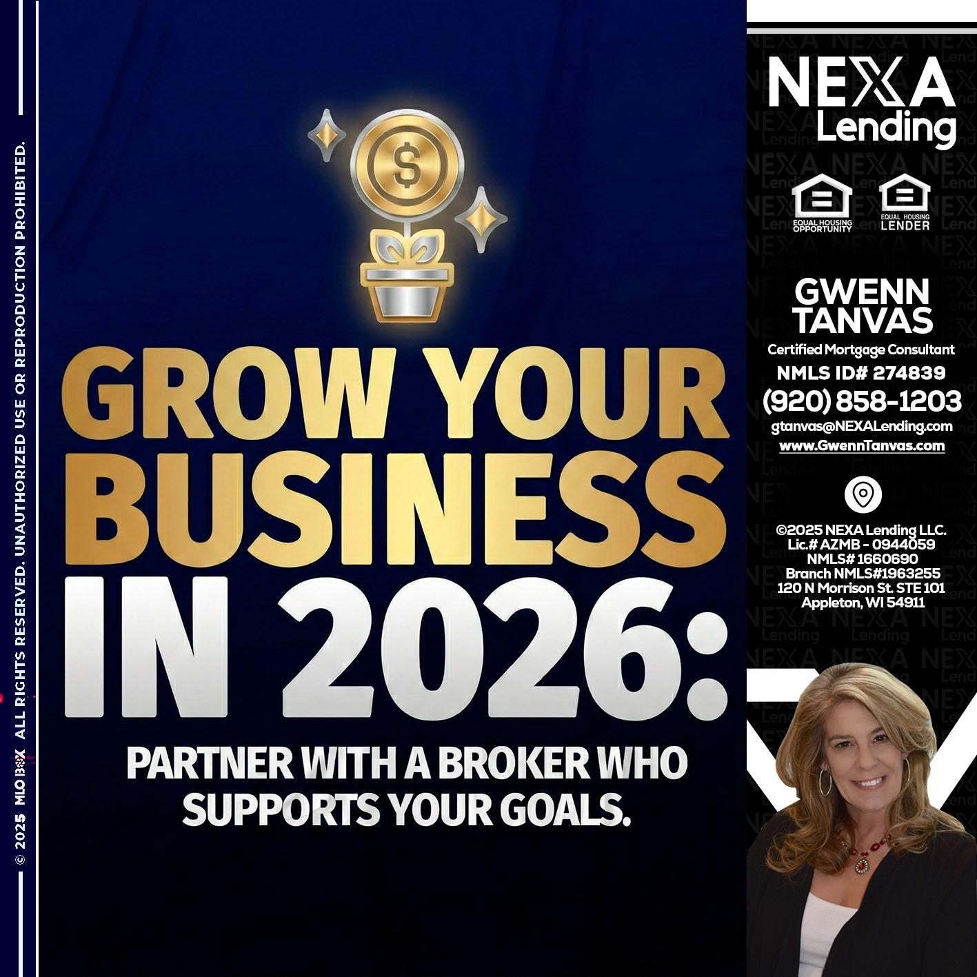 GROW YOUR BUSINESS - Gwenn Tanvas -Certified Mortgage Consultant