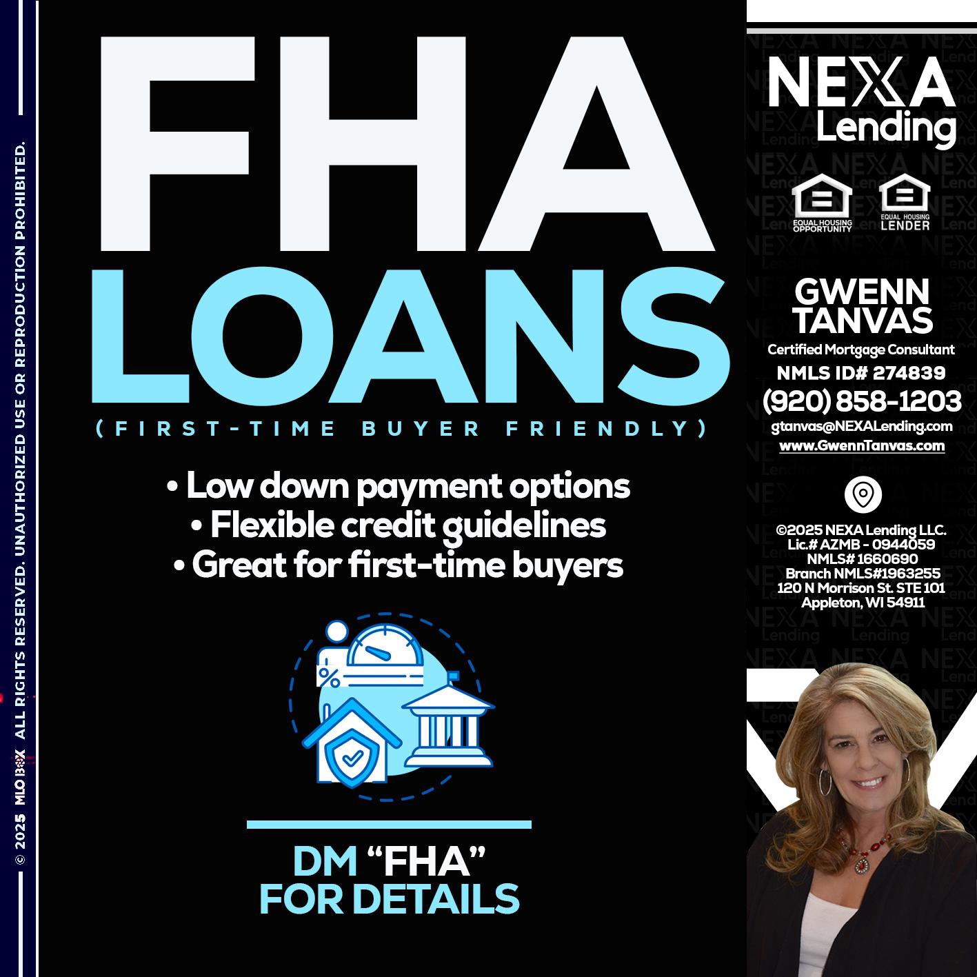 FHA LOANS - Gwenn Tanvas -Certified Mortgage Consultant