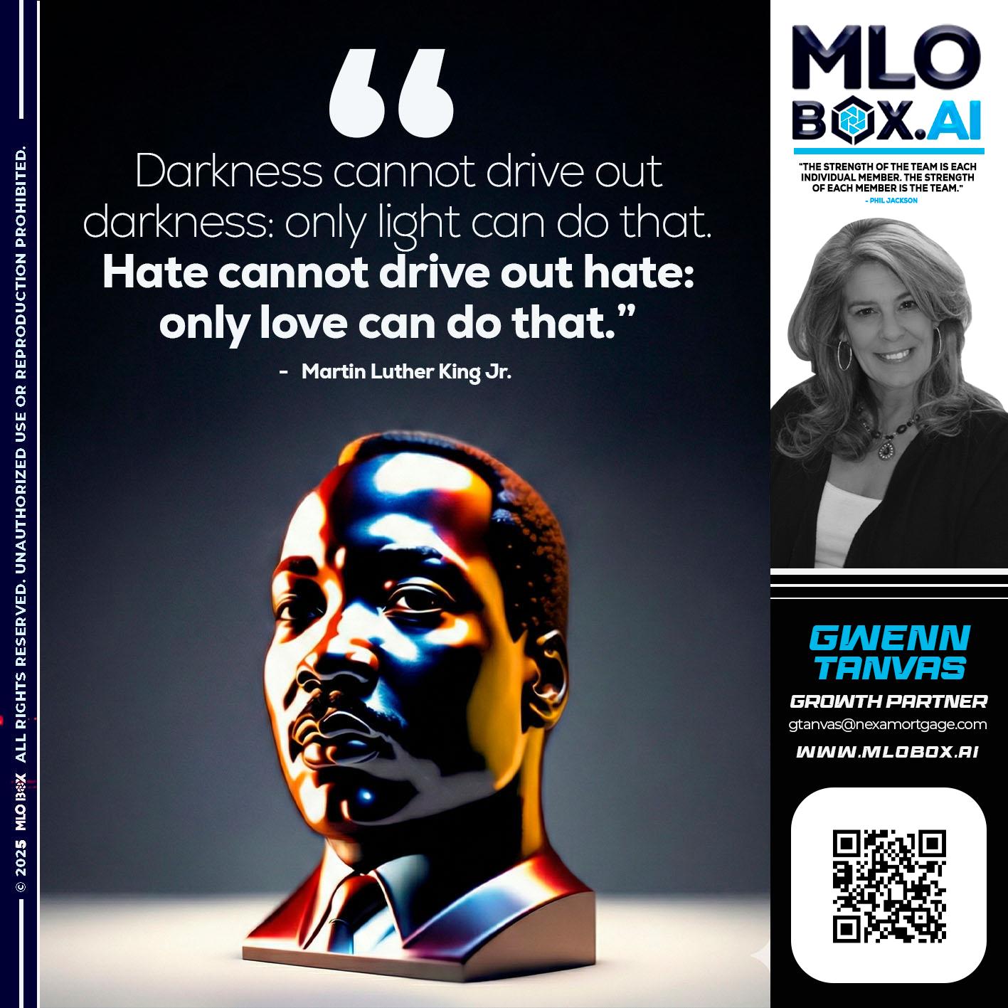 MLK DAY - Gwenn Tanvas -Certified Mortgage Consultant