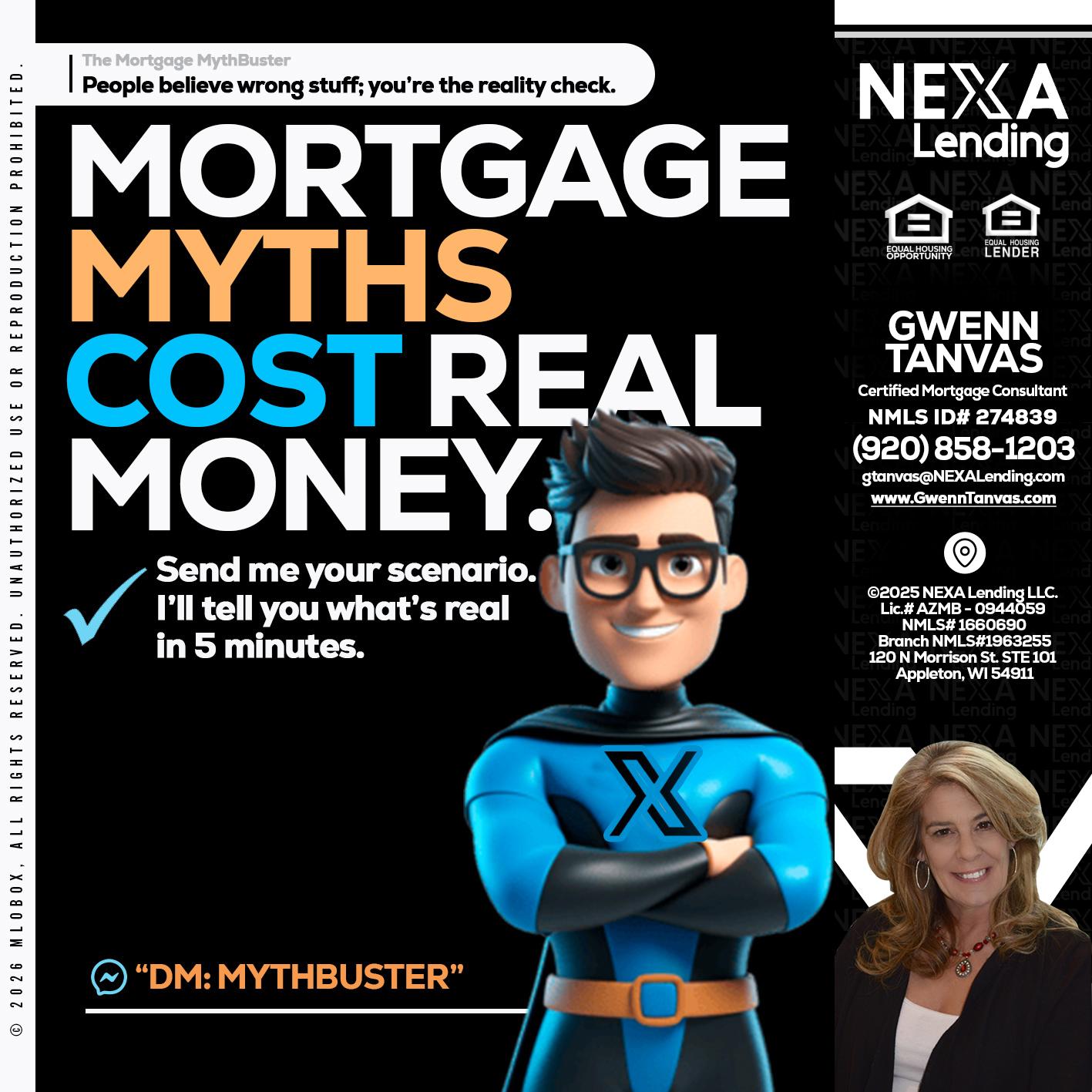 MORTGAGE MYTHS - Gwenn Tanvas -Certified Mortgage Consultant