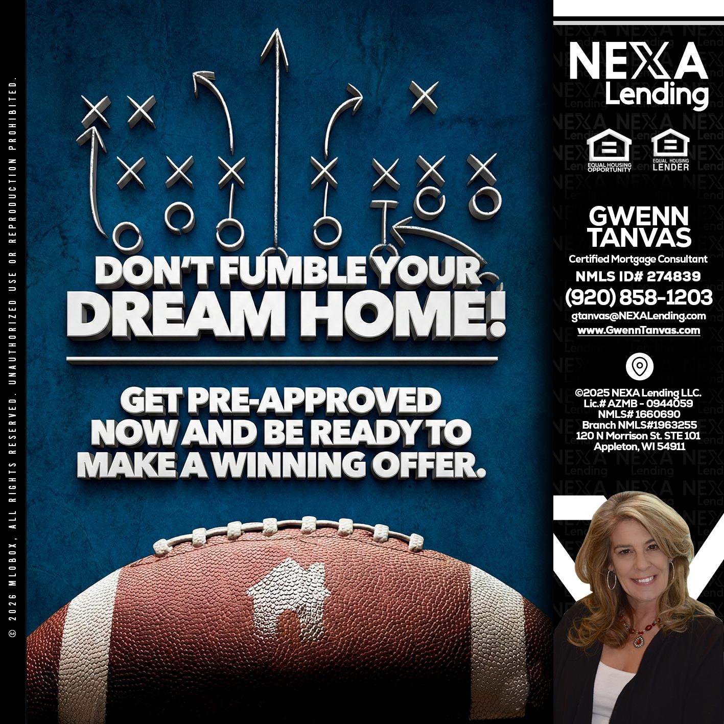 dont fumble - Gwenn Tanvas -Certified Mortgage Consultant