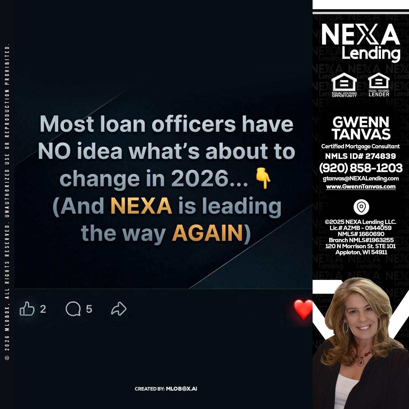 most loan officers - Gwenn Tanvas -Certified Mortgage Consultant