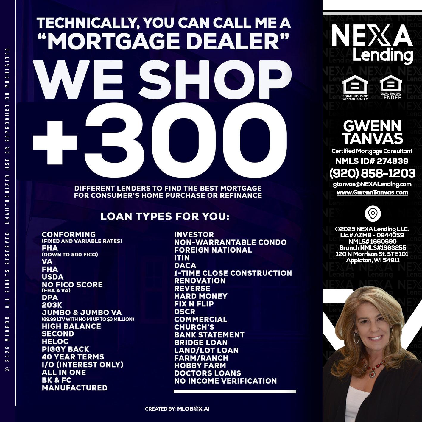 300+ LENDERS - Gwenn Tanvas -Certified Mortgage Consultant