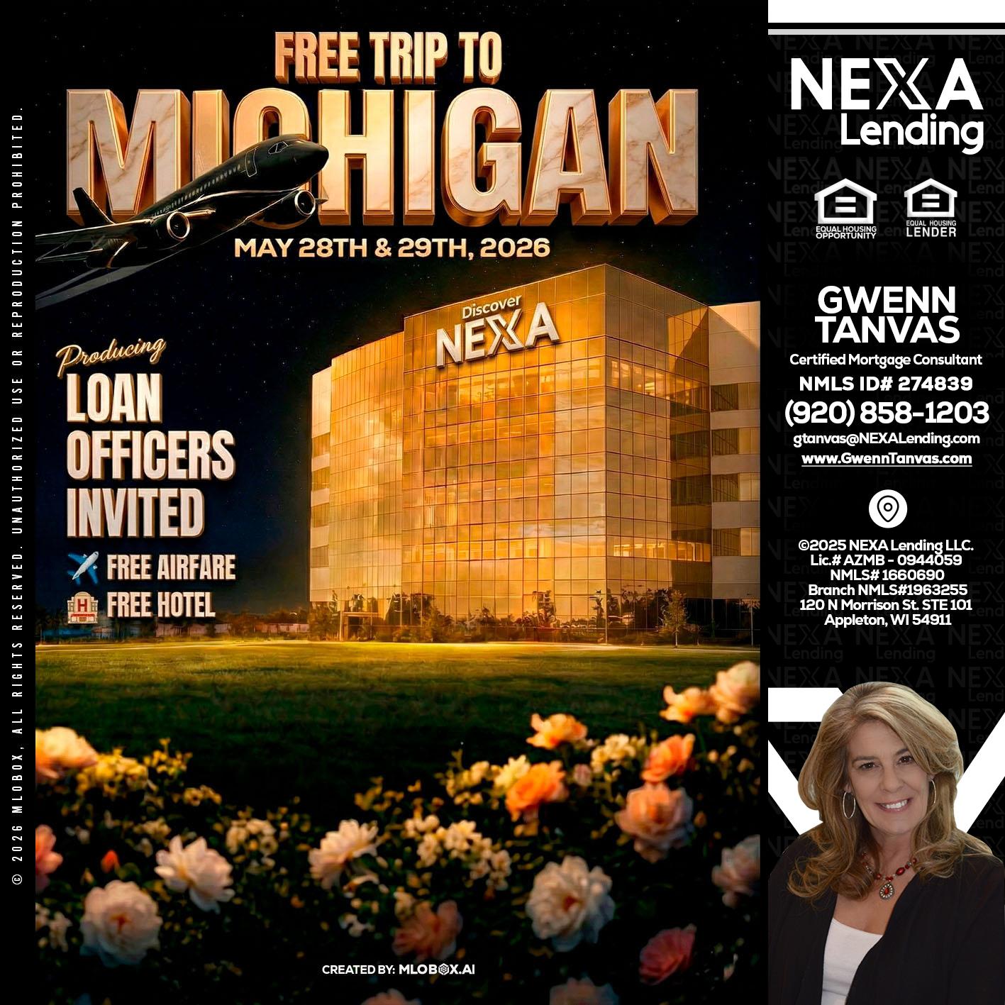 FREE TRIP TO MICHIGAN - Gwenn Tanvas -Certified Mortgage Consultant