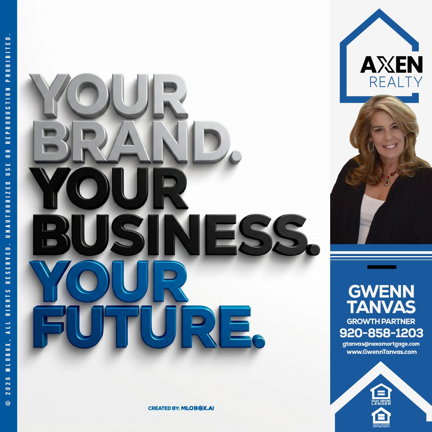 YOUR BRAND - Gwenn Tanvas -Certified Mortgage Consultant