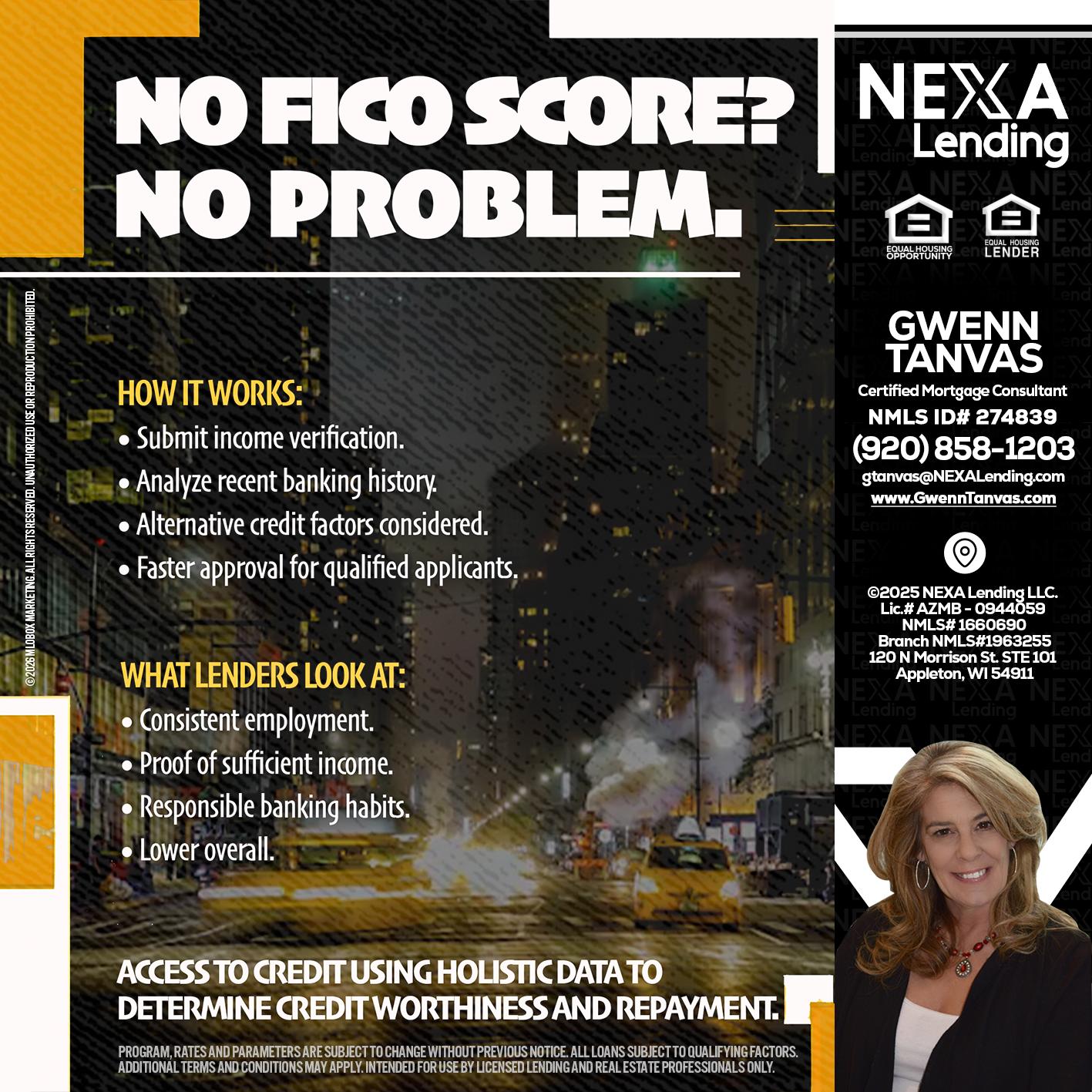NO FICO SCORE? - Gwenn Tanvas -Certified Mortgage Consultant