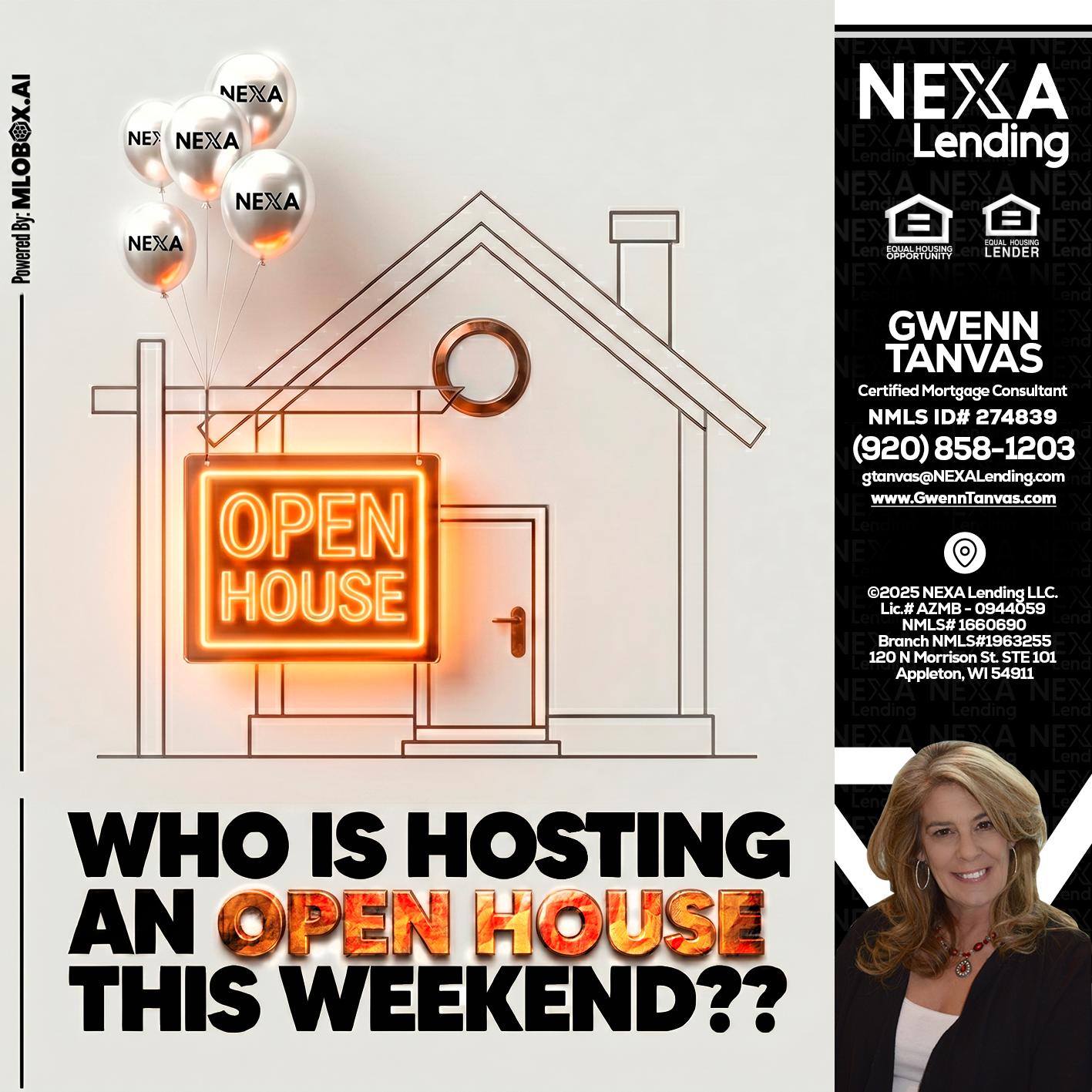 OPEN HOUSES - Gwenn Tanvas -Certified Mortgage Consultant