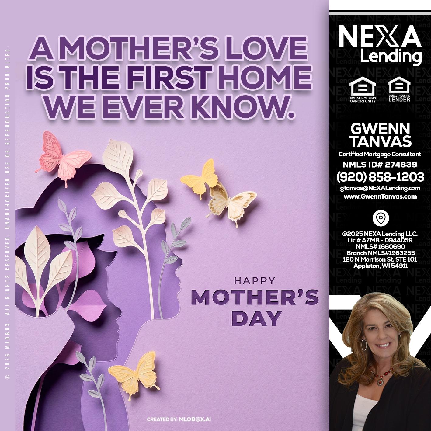 MOTHERS DAY - Gwenn Tanvas -Certified Mortgage Consultant