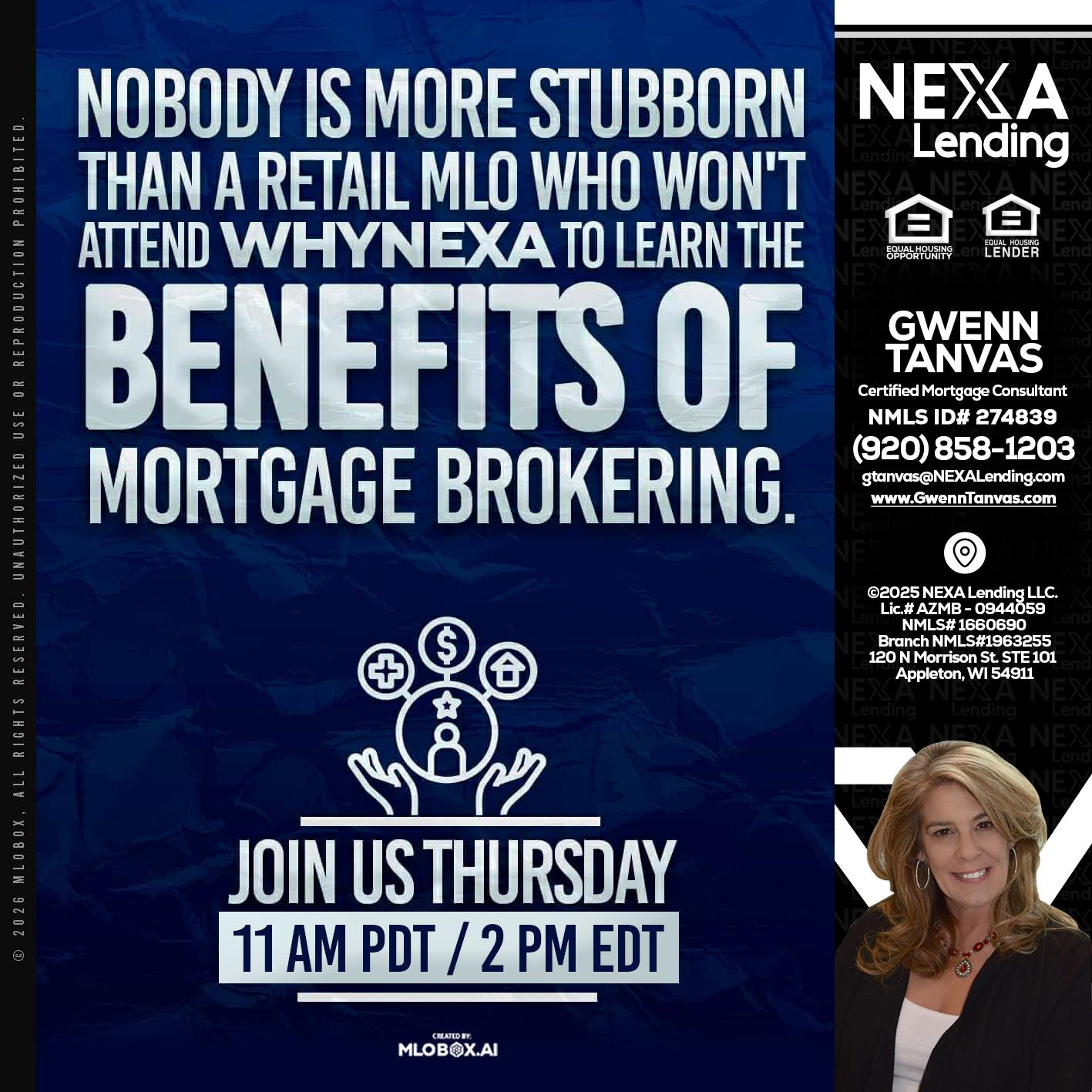 WHY NEXA - Gwenn Tanvas -Certified Mortgage Consultant