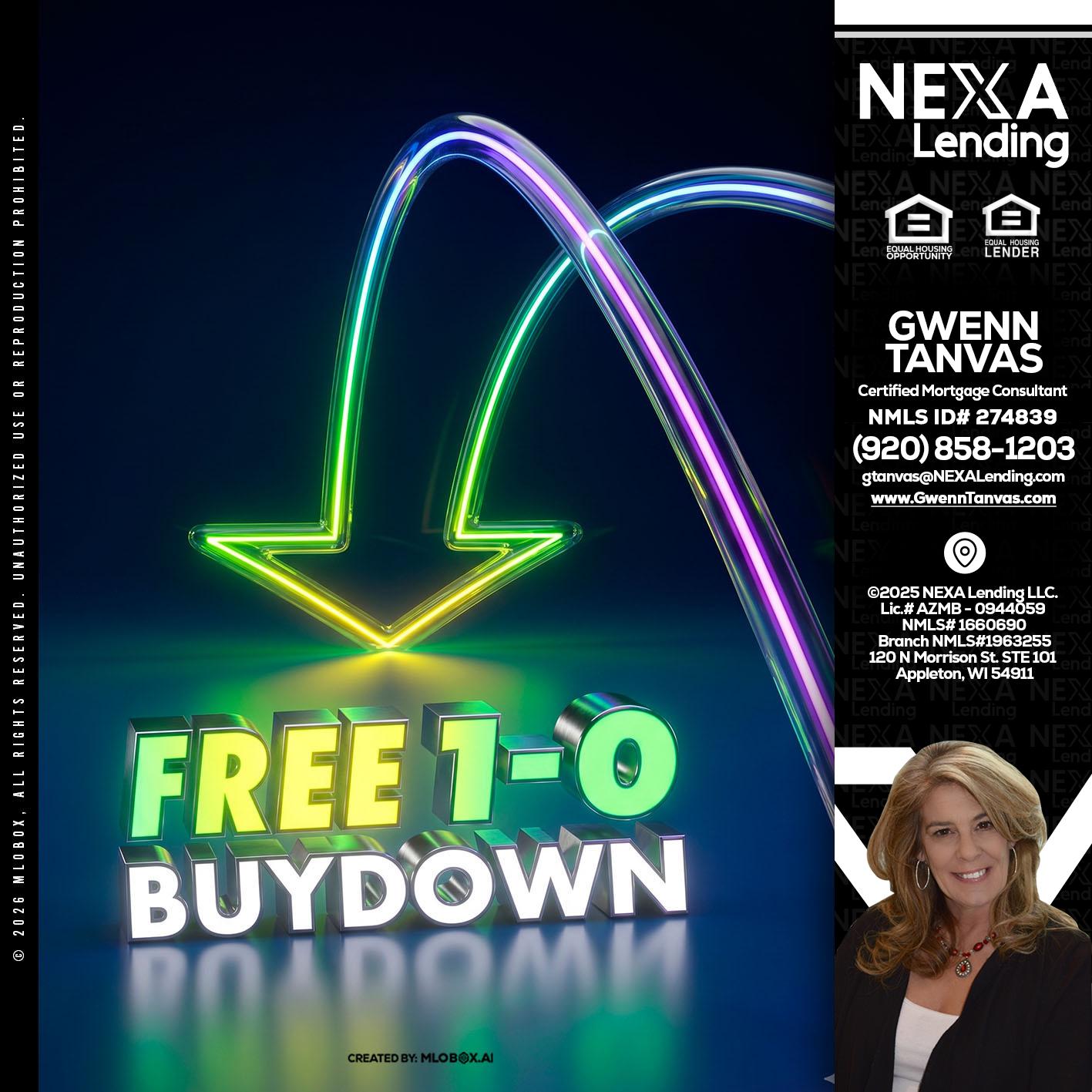 FREE 1-0 BUYDOWN - Gwenn Tanvas -Certified Mortgage Consultant