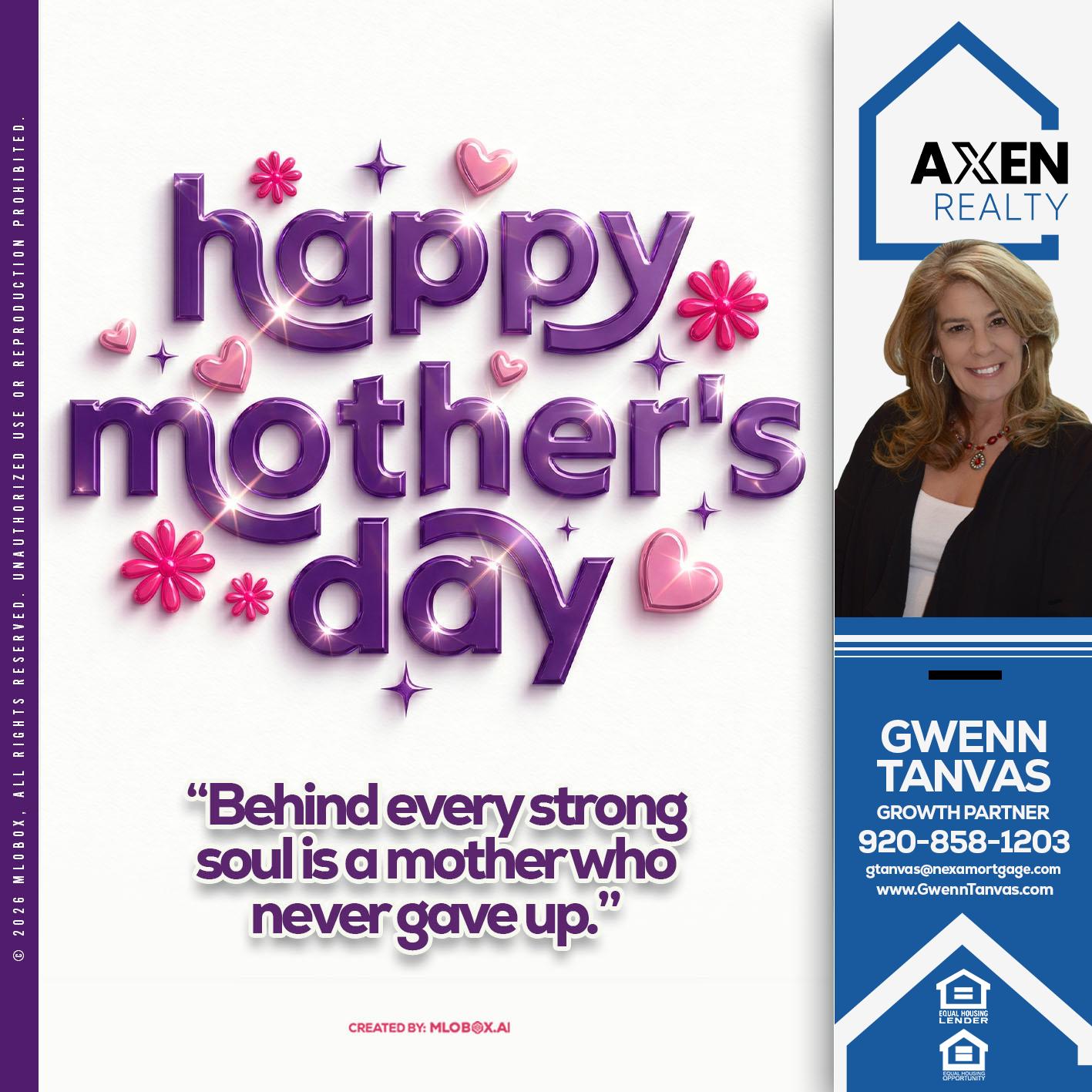 happy mothers day - Gwenn Tanvas -Certified Mortgage Consultant