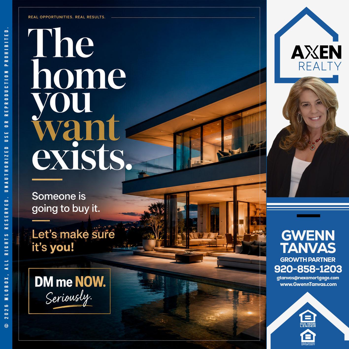 the home you want exist - Gwenn Tanvas -Certified Mortgage Consultant