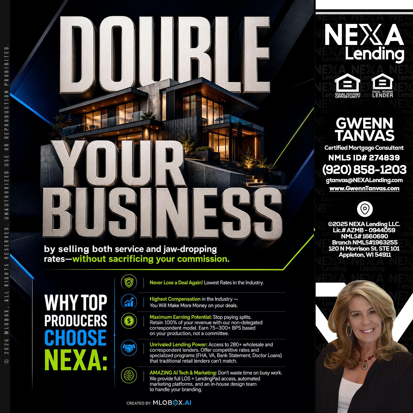 DOUBLE YOUR BUSINESS - Gwenn Tanvas -Certified Mortgage Consultant