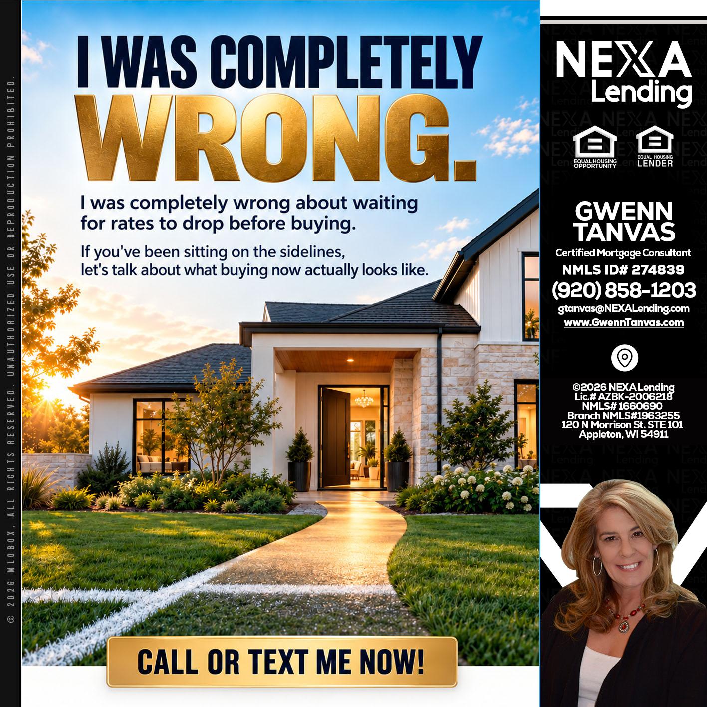 I WAS COMPLETELY WRONG - Gwenn Tanvas -Certified Mortgage Consultant