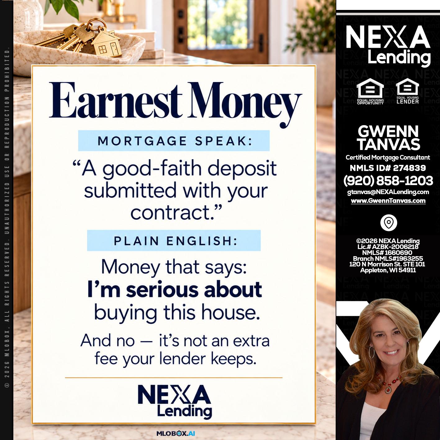 EARNEST MONEY - Gwenn Tanvas -Certified Mortgage Consultant