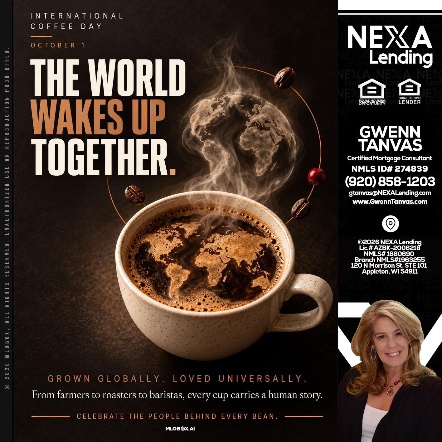 THE WORLD WAKES UP - Gwenn Tanvas -Certified Mortgage Consultant